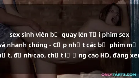 sex sinh viên bị quay lén Tải phim sex về máy miễn phí và nhanh chóng - Cập nhật các bộ phim mới nhất, đỉnh cao, chất lượng cao HD, đáng xem. Hãy trải nghiệm ngay!