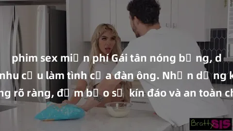 phim sex miễn phí Gái tân nóng bỏng, dâm đãng thỏa mãn nhu cầu làm tình của đàn ông. Nhận dạng không rõ ràng, đảm bảo sự kín đáo và an toàn cho trải nghiệm tuyệt vời.