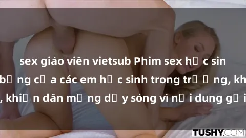 sex giáo viên vietsub Phim sex học sinh: Hành động nóng bỏng của các em học sinh trong trường, khiến dân mạng dậy sóng vì nội dung gợi cảm và kích thích.