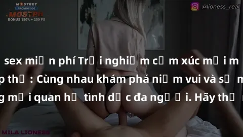 sex miễn phí Trải nghiệm cảm xúc mới mẻ với làm tình tập thể: Cùng nhau khám phá niềm vui và sự mãnh liệt trong mối quan hệ tình dục đa người. Hãy thử ngay để biết cảm giác thú vị này!