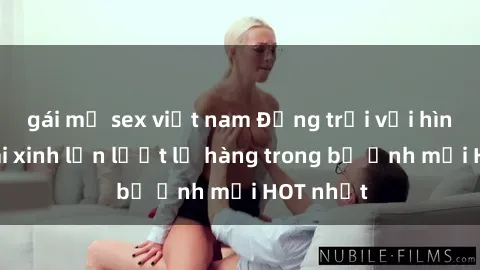 gái mỹ sex việt nam Động trời với hình ảnh gái xinh lần lượt lộ hàng trong bộ ảnh mới HOT nhất