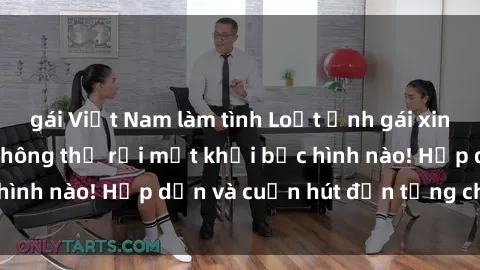 gái Việt Nam làm tình Loạt ảnh gái xinh sex nóng bỏng, không thể rời mắt khỏi bức hình nào! Hấp dẫn và cuốn hút đến từng chi tiết.