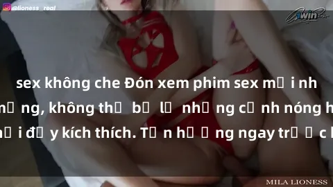 sex không che Đón xem phim sex mới nhất đang hot trên mạng, không thể bỏ lỡ những cảnh nóng hổi đầy kích thích. Tận hưởng ngay trước khi bị xoá chóng mặt!