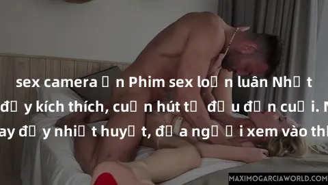 sex camera ẩn Phim sex loạn luân Nhật Bản: Hành động đầy kích thích, cuốn hút từ đầu đến cuối. Những cảnh quay đầy nhiệt huyết, đưa người xem vào thế giới độc đáo của tình thân. Đừng bỏ lỡ!
